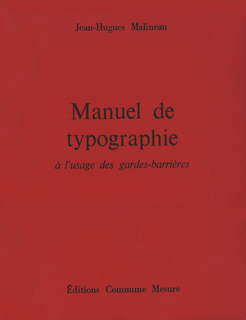 manuel-typo-jhm.jpg Manuel de typographie à l'usage des gardes-barrières